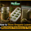 How to Store Oregano Leaves for Maximum Freshness & Flavor