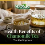 Health Benefits of Chamomile Tea You Can’t Ignore