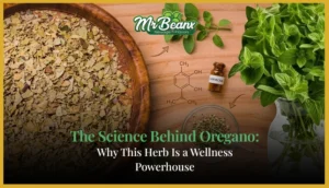 The Science Behind Oregano Why This Herb Is a Wellness Powerhouse