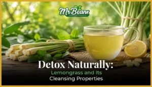 Detox Naturally: Lemongrass and Its Cleansing Properties