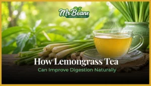 How Lemongrass Tea Can Improve Digestion Naturally