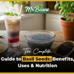 The Complete Guide to Basil Seeds Benefits, Uses & Nutrition